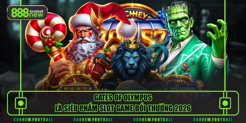 Điểm Danh Các Trò Slot Game Đổi Thưởng Đáng Chơi Nhất Trong 2026 2 Gates of Olympus là siêu phẩm Slot game đổi thưởng 2026